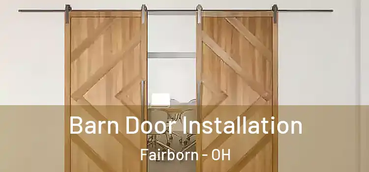 Barn Door Installation Fairborn - OH
