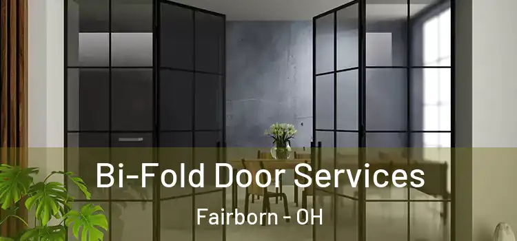 Bi-Fold Door Services Fairborn - OH