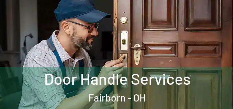 Door Handle Services Fairborn - OH