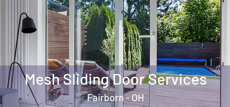 Mesh Sliding Door Services Fairborn - OH